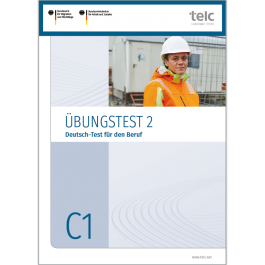 telc Deutsch Test für den Beruf C1 Übungstest Version 2