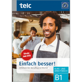 Telc - Einfach Besser! Deutsch Für Berufssprachkurse B1 Kurs- Und ...