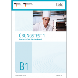 Telc - Übungstest 1, Deutsch-Test Für Den Beruf B1