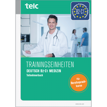 Training modules telc Deutsch B2·C1 Medizin Coursebook