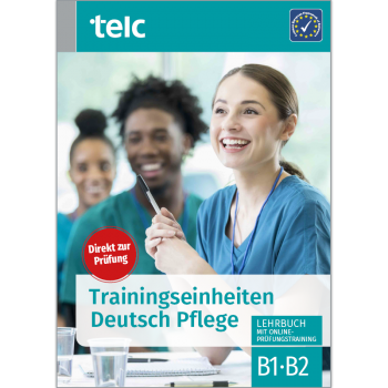 Training modules telc Deutsch B1·B2 Pflege Coursebook