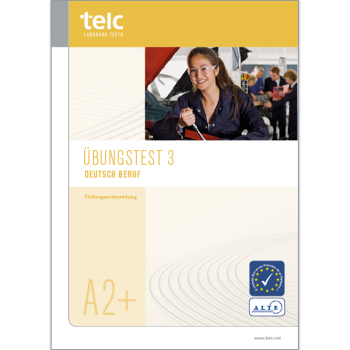 telc Deutsch A2+ Beruf, Mock Examination version 3, booklet