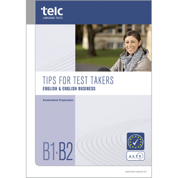 telc English B1-B2, Tipps zur Prüfungsvorbereitung