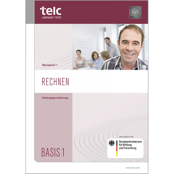 telc Rechnen Basis 1, interim test version 1, Examiner's Manual