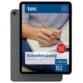 Schreibtraining Deutsch für den Beruf B2 E-Book 