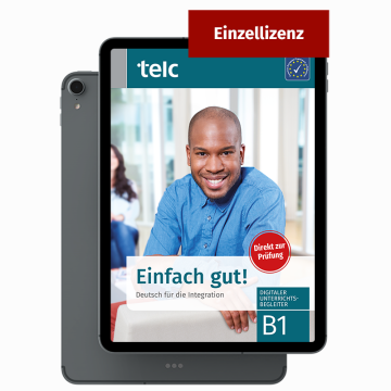 Einfach gut! Deutsch für die Integration B1 Digitaler Unterrichtsbegleiter Einzellizenz