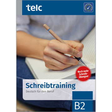 Schreibtraining Deutsch für den Beruf B2