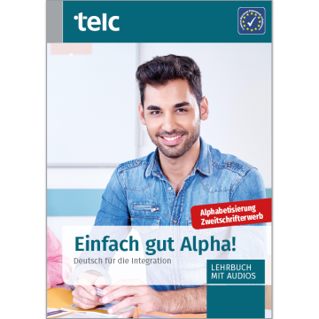 Einfach gut Alpha! Deutsch für die Integration