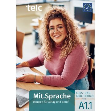 Mit.Sprache Deutsch für Alltag und Beruf A1.1 Kurs- und Arbeitsbuch