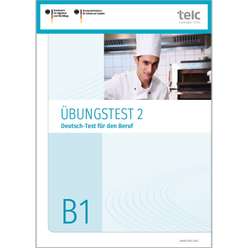 Übungstest 2, Deutsch-Test für den Beruf B1