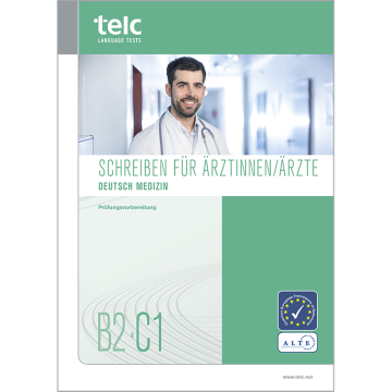 telc Deutsch B2-C1 Medizin, Aufgaben zum Schreiben