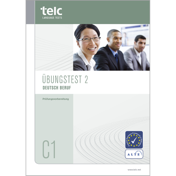 telc Deutsch C1 Beruf, Übungstest Version 2, Heft