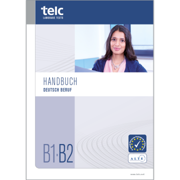 telc Deutsch B1·B2 Beruf, Prüfungshandbuch