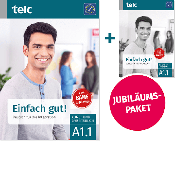Einfach gut! Deutsch für die Integration A1.1 Paket aus Kurs- und Arbeitsbuch und Intensivtraining