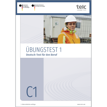 Mock Examination 1, Deutsch-Test für den Beruf C1