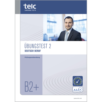 telc Deutsch B2+ Beruf, Mock Examination version 2, booklet
