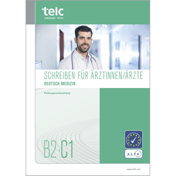 telc Deutsch B2-C1 Medizin, Aufgaben zum Schreiben