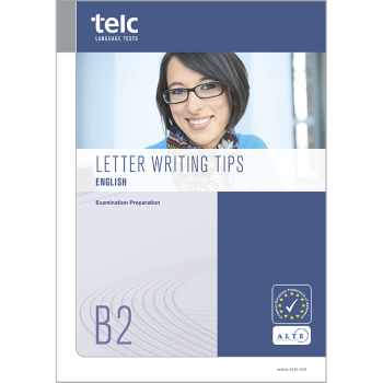 telc English B2, Letter Writing Tips