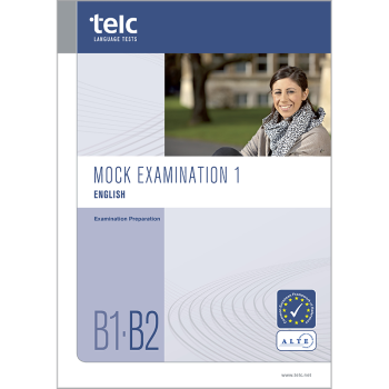 telc English B1-B2, Mock Examination version 1, booklet