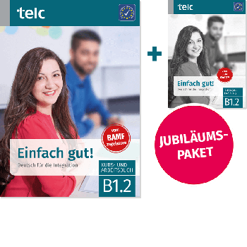 Einfach gut! Deutsch für die Integration B1.2 Paket aus Kurs- und Arbeitsbuch und Intensivtraining