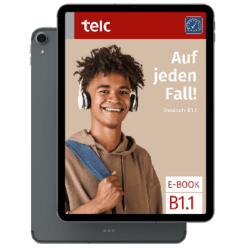 Auf jeden Fall! Deutsch B1.1 Kurs- und Arbeitsbuch E-Book