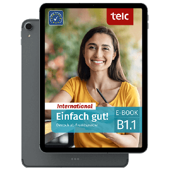 Einfach gut! International Deutsch als Fremdsprache B1.1 E-Book