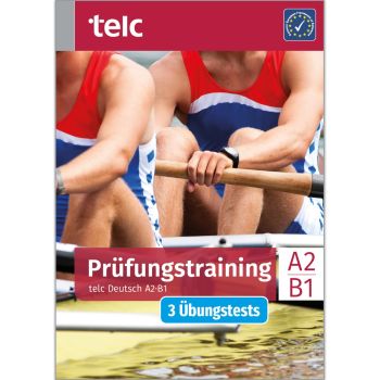 Prüfungstraining telc Deutsch A2·B1