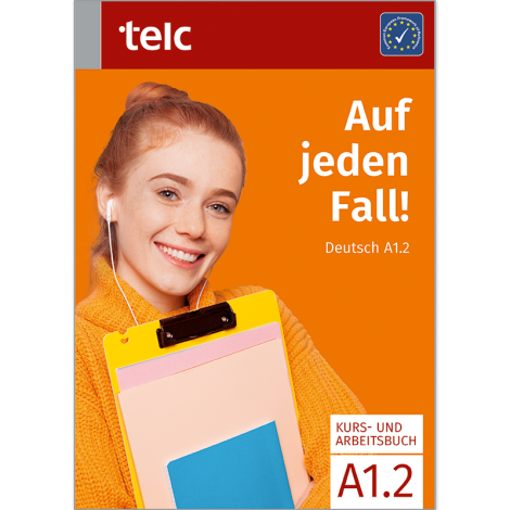 Auf jeden Fall! Deutsch A1.2 Kurs- und Arbeitsbuch