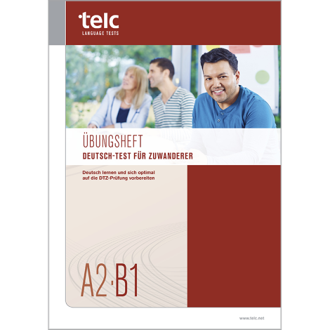 Deutsch-Test für Zuwanderer A2-B1, Workbook