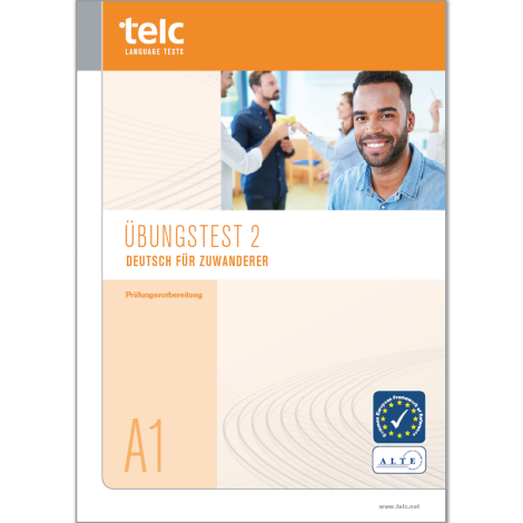 Übungstest 2, telc Deutsch A1 für Zuwanderer