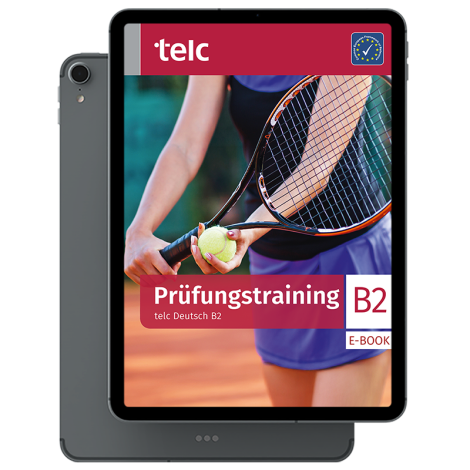 Prüfungstraining telc Deutsch B2 E-Book