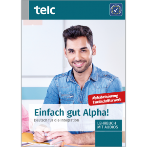 Einfach gut Alpha! Deutsch für die Integration