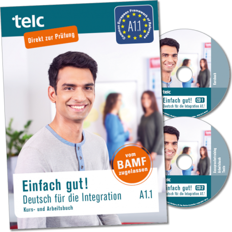Einfach gut! Deutsch für die Integration A1.1 Coursebook with integrated workbook