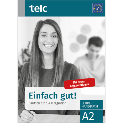 Einfach gut! Deutsch für die Integration A2 Teacher's Manual
