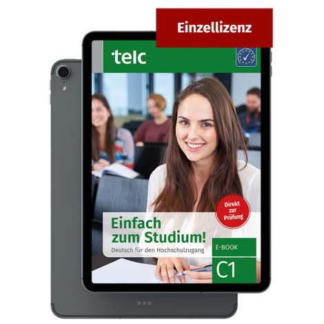 Einfach zum Studium! Deutsch für den Hochschulzugang C1 E-Book Individual licence