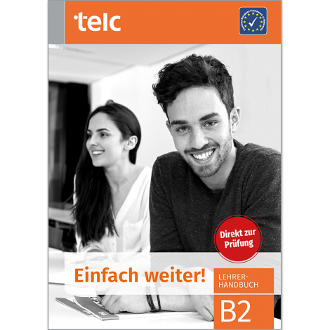 Einfach weiter! Deutsch B2 Lehrerhandbuch