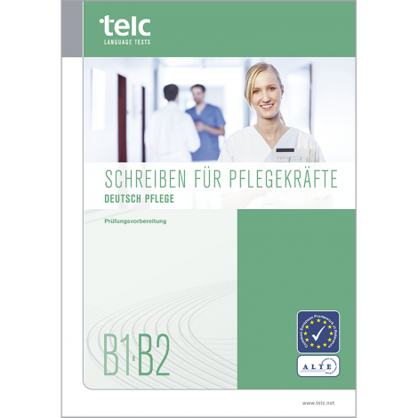 telc Deutsch B1-B2 Pflege, Rahmencurriculum und Prüfungshandbuch