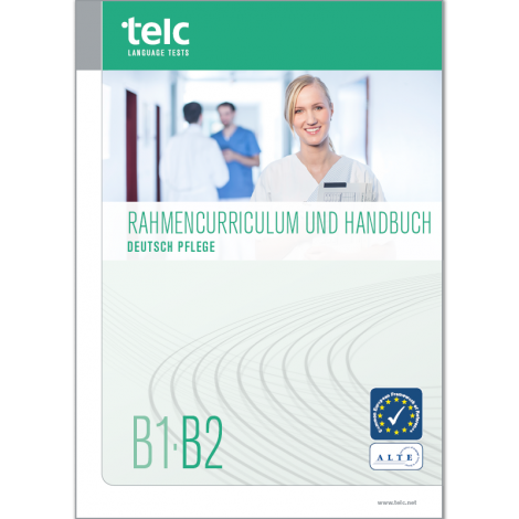 telc Deutsch B1-B2 Pflege, Curriculum and Handbook