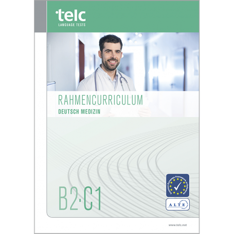 telc Deutsch B2-C1 Medizin, Rahmencurriculum