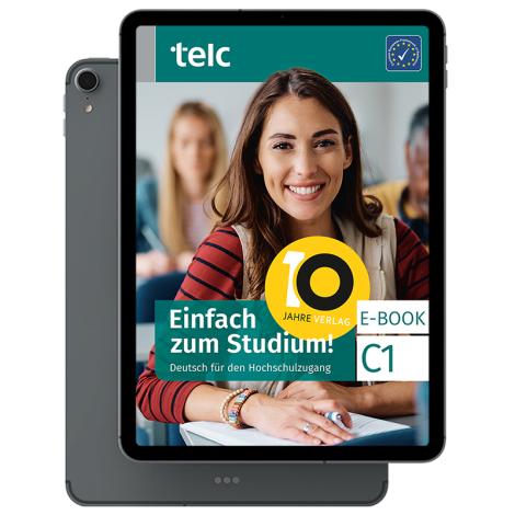 Einfach zum Studium! Deutsch für den Hochschulzugang C1 E-Book